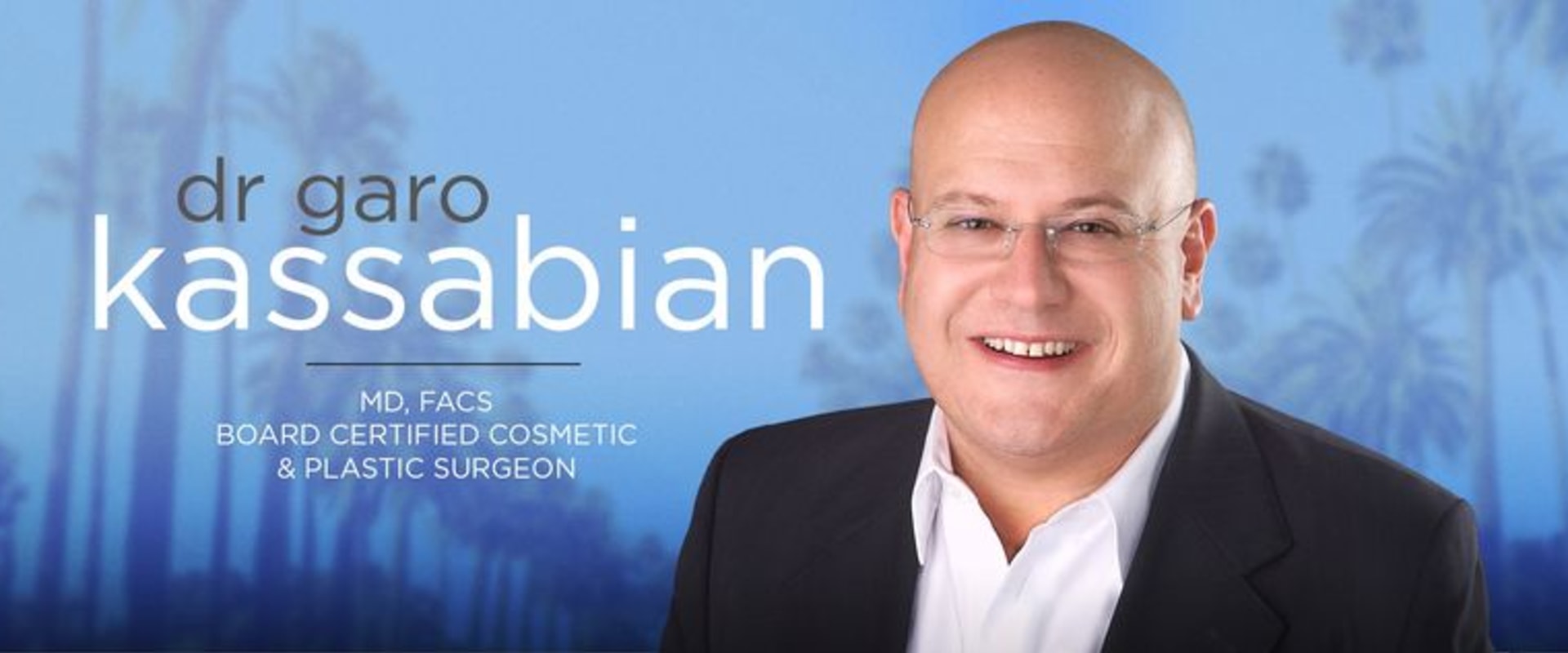 The State-of-the-Art Facility of Dr Garo Kassabian